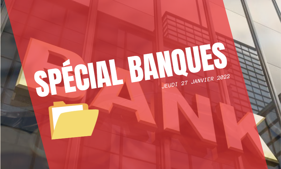 FINANCES NEWS HEBDO. SPÉCIAL BANQUES